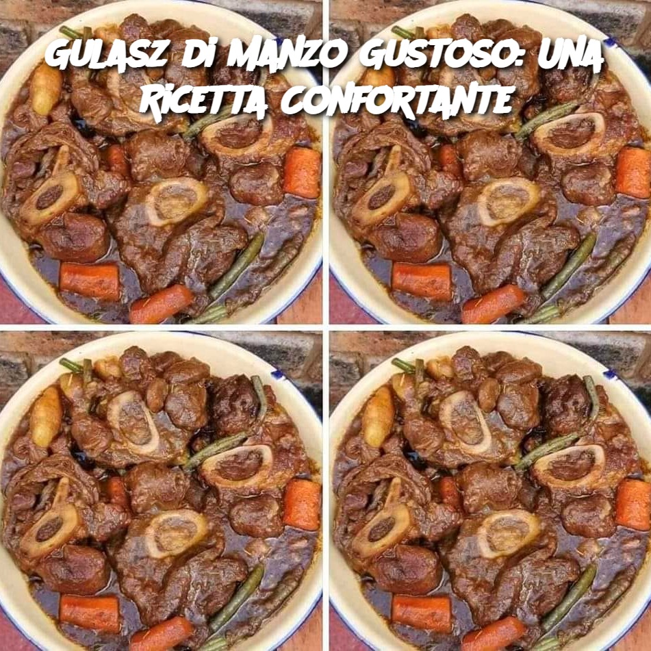Gulasz di Manzo Gustoso: Una Ricetta Confortante